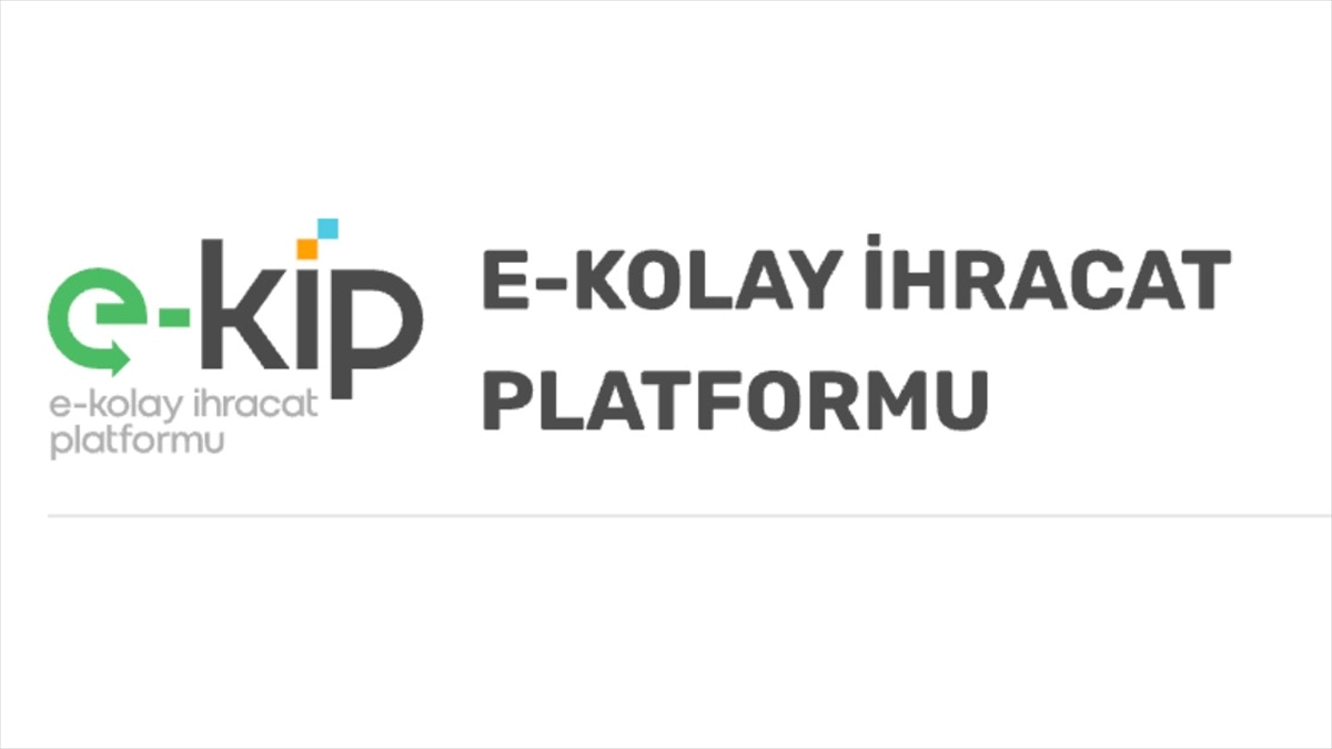 E-Kolay İhracat Platformu, Türkiye’nin Dijital Ticaretinde Yeni Bir Rota Oluşturacak Haberi
