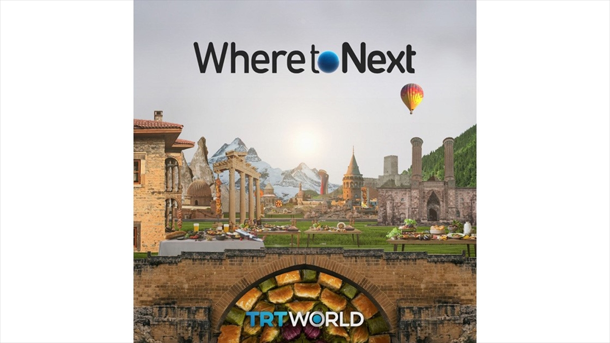 Gezi Ve Kültür Programı “Where To Next” Yarın Trt World’de Izleyiciyle Buluşacak Haberi