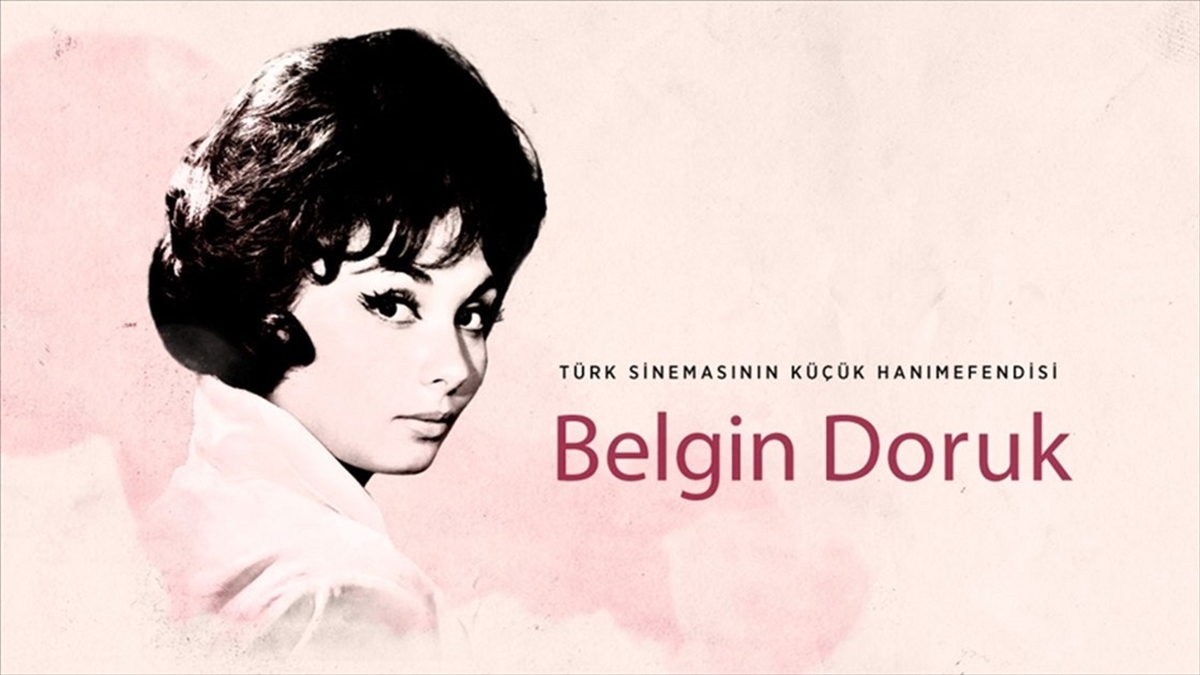 Yeşilçam’da Bir “Küçük Hanımefendi”: Belgin Doruk Haberi